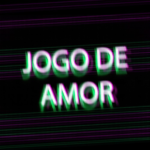 Jogo de Amor (Explicit)