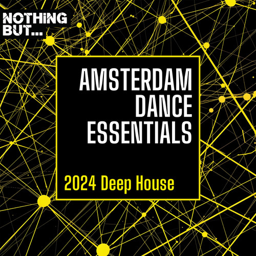 Nothing But... Amsterdam Dance Essentials 2024 Deep House