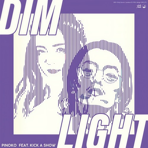 Dim light (feat. Kick a Show)