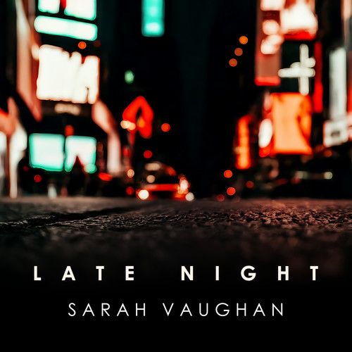 Late Night Sarah Vaughan