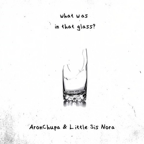 What Was in That Glass (Explicit)