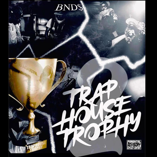 Trap House Trophy 2 (Explicit)