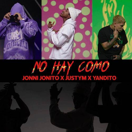 NO HAY COMO (Explicit)