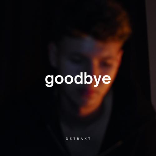 Goodbye