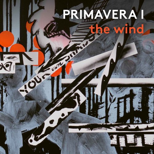 PRIMAVERA I - the wind