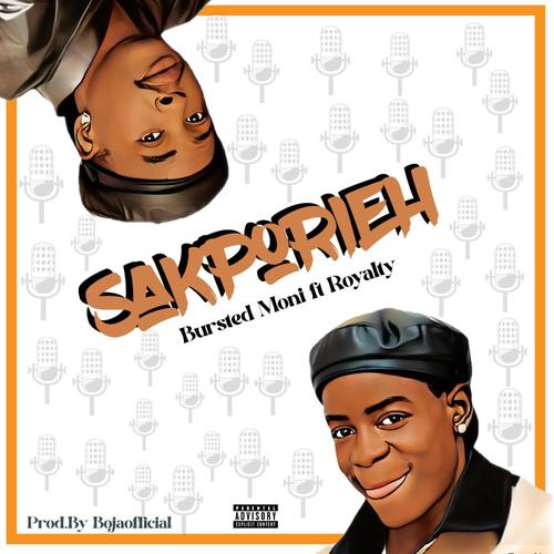 SAKPORIEH (feat. Bursted Moni)