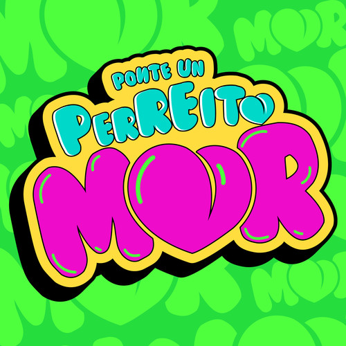 Ponte Un Perreito Mor (Explicit)