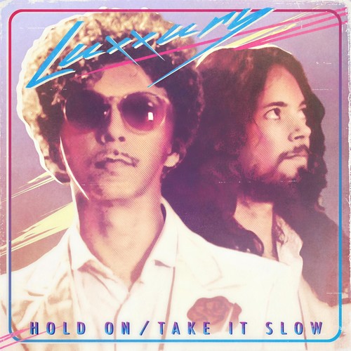 Hold On / Take It Slow