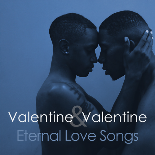 Valentine & Valentine: Eternal Love Songs