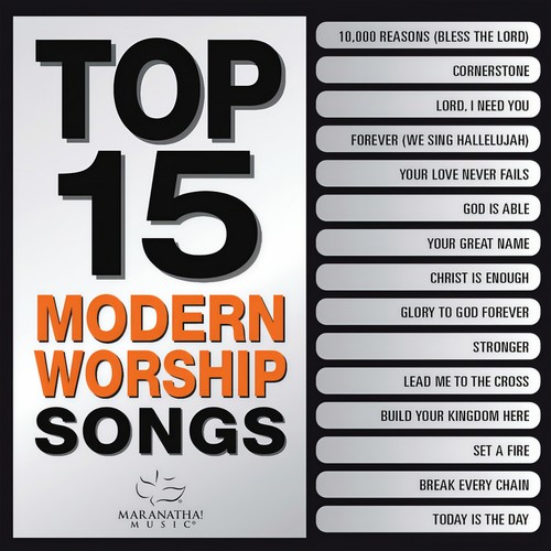 Top 15 Modern Worship Songs