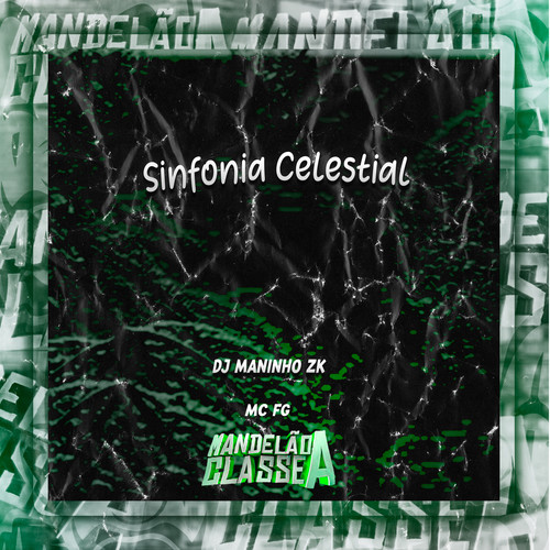 Sinfonia Celestial (Explicit)