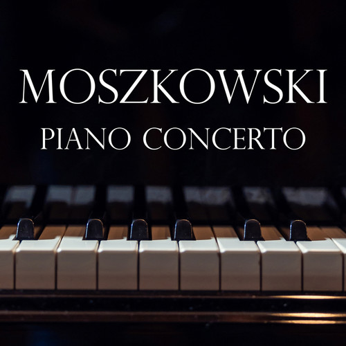 Moszkowski Piano Concerto