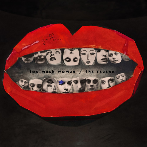 Too Much Woman / The Reason (Explicit)
