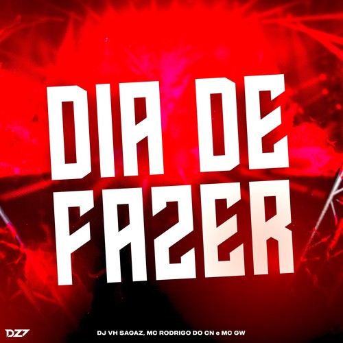 DIA DE FAZER (Explicit)
