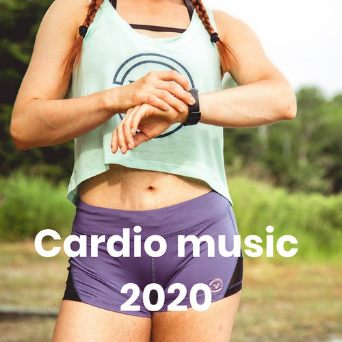 Cardio music 2020 (Explicit)