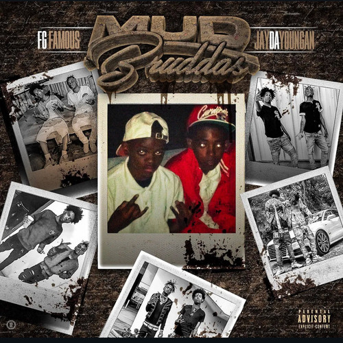 Mud Bruddas (Explicit)