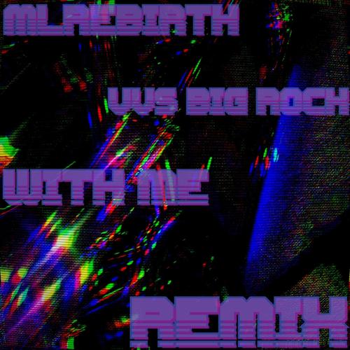 With Me Remix