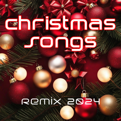 Christmas Songs 2024 (Remix)