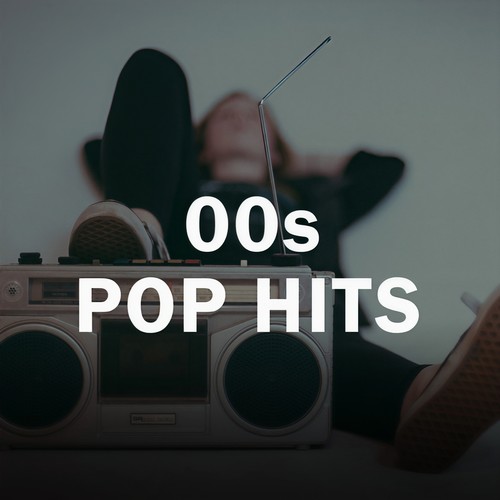 00s Pop Hits (Explicit)