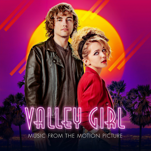 Valley Girl (Music From The Motion Picture)