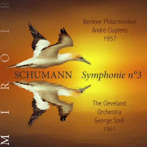 Schumann : symphonie n°3, Rhénane (Miroir)