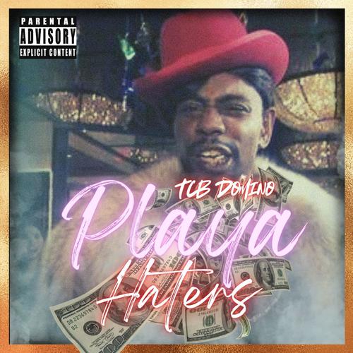 Playa Haters (Explicit)