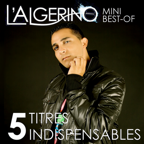 Mini Best-Of l'Algerino (Exclusivité SFR)