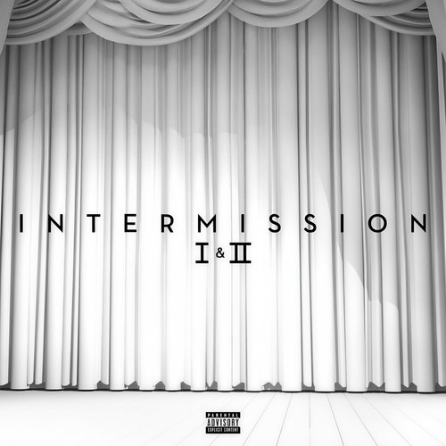 Intermission I & II (Explicit)