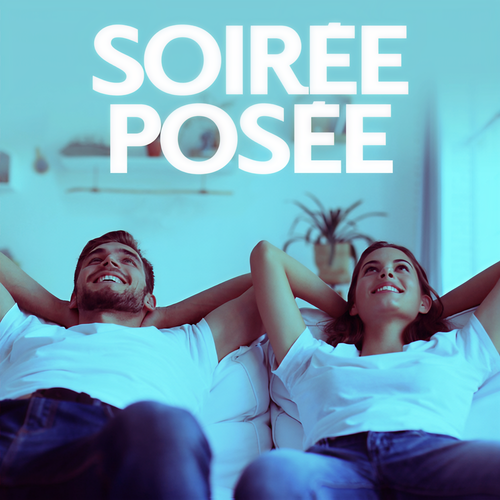 Soirée posée (Explicit)