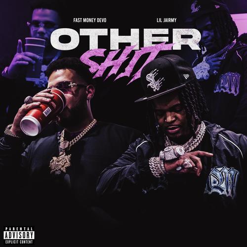 Other Shit (feat. Lil Jairmy) [Explicit]