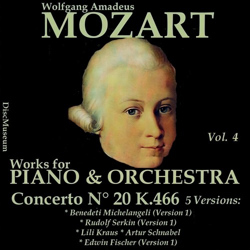 Mozart,Vol. 4 : Concertos K466