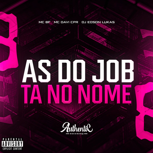 As do Job Ta no Nome (Explicit)