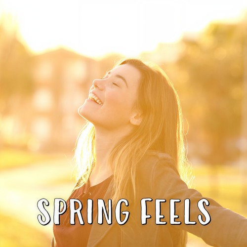 Spring Feels (Explicit)