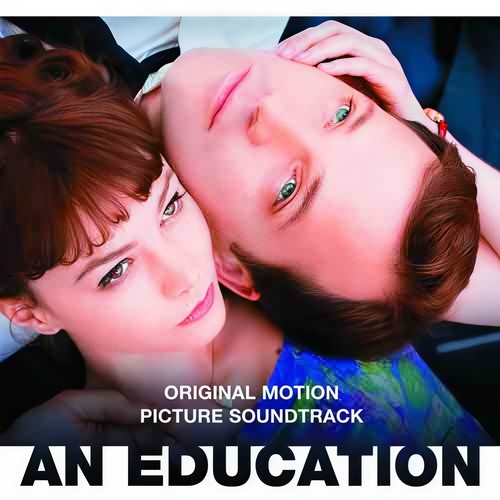 An Education (Original Motion Picture Soundtrack) [成长教育电影原声带]