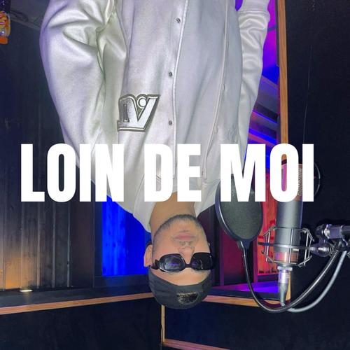 Loin de moi