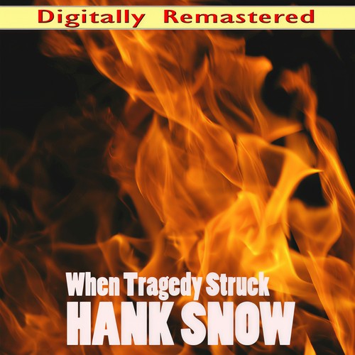 When Tragedy Struck (Digitally Remastered)
