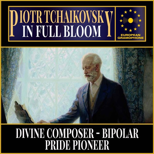 Tchaikovsky: In Full Bloom