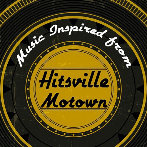 Music Inspired from Hitsville Motown