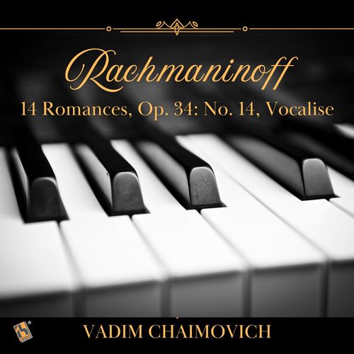 Rachmaninoff: 14 Romances, Op. 34: No. 14, Vocalise (Arr. for Solo Piano by Alexander Siloti)