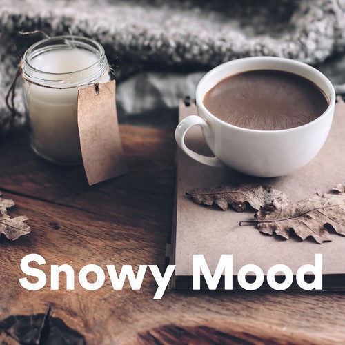 Snowy Mood (Explicit)