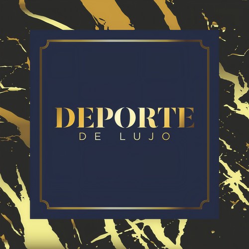 Deporte de Lujo (Explicit)