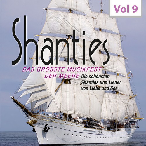 Shanties, Vol. 9