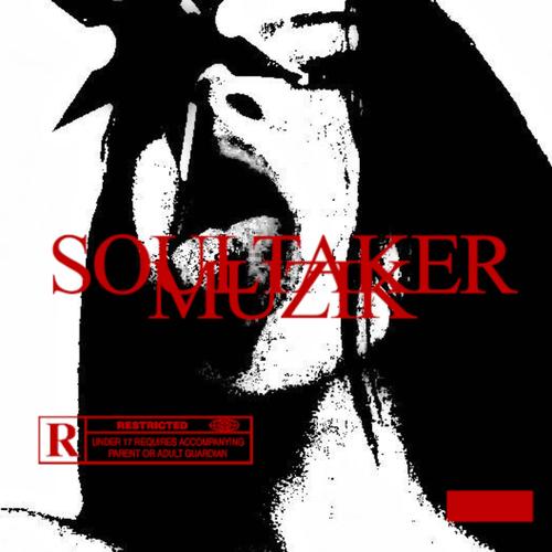 Soultaker Muzik (Explicit)