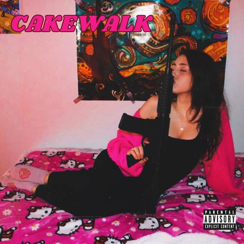 CAKEWALK (Explicit)