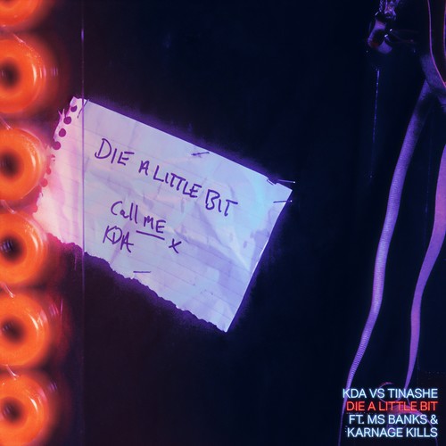 Die a Little Bit (KDA Remix) [Explicit]