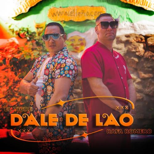 DALE DE LAO (feat. El Tigre)