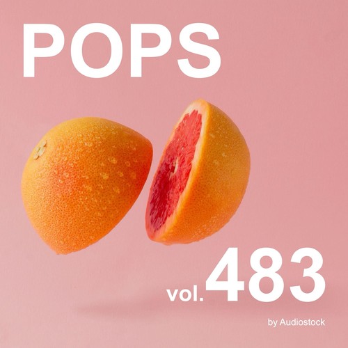 POPS, Vol. 483 -Instrumental BGM- by Audiostock