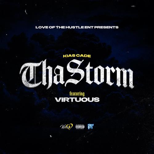 Tha Storm (feat. Virtuous) [Explicit]