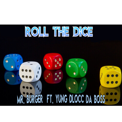 Roll The Dice (Explicit)