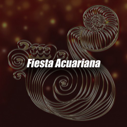 Fiesta Acuariana (Explicit)